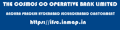 THE COSMOS CO OPERATIVE BANK LIMITED  ANDHRA PRADESH HYDERABAD SECUNDERABAD CANTONMENT   ifsc code